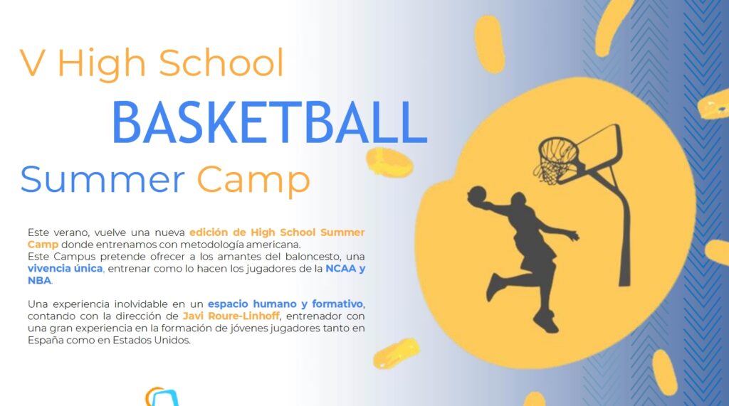 V HIGH SCHOOL SUMMER CAMP Campus de Basket Valencia Campus de